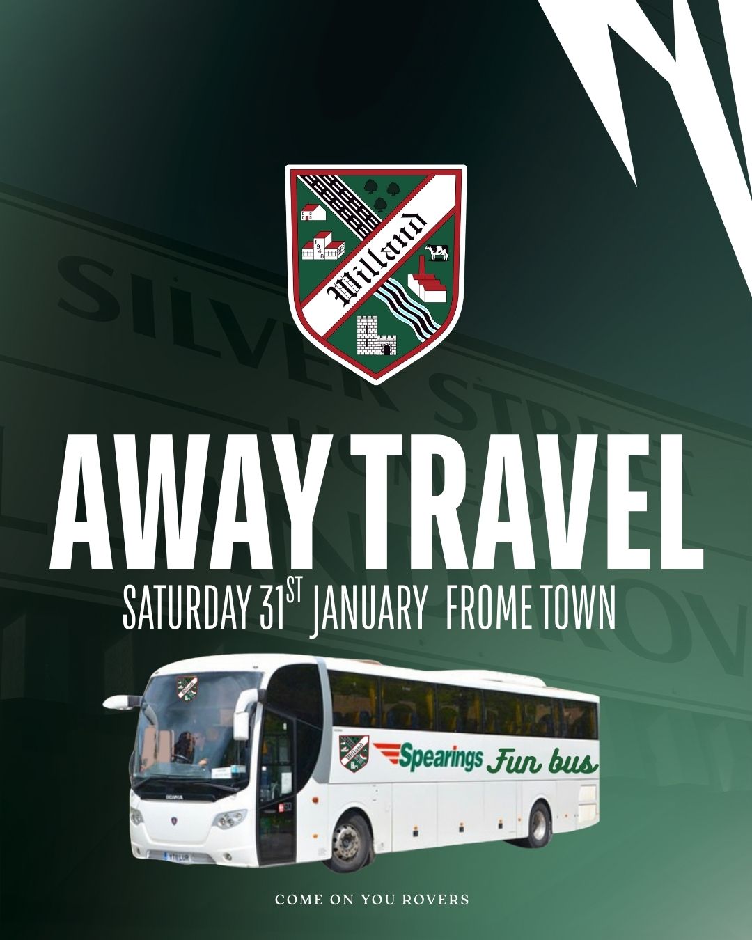 Away travel Saturday 31st January Frome Town