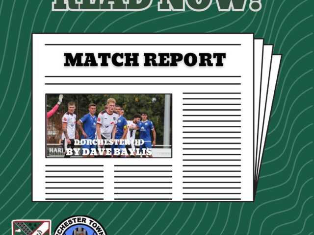 Match report WRFC vs Dorchester F.C