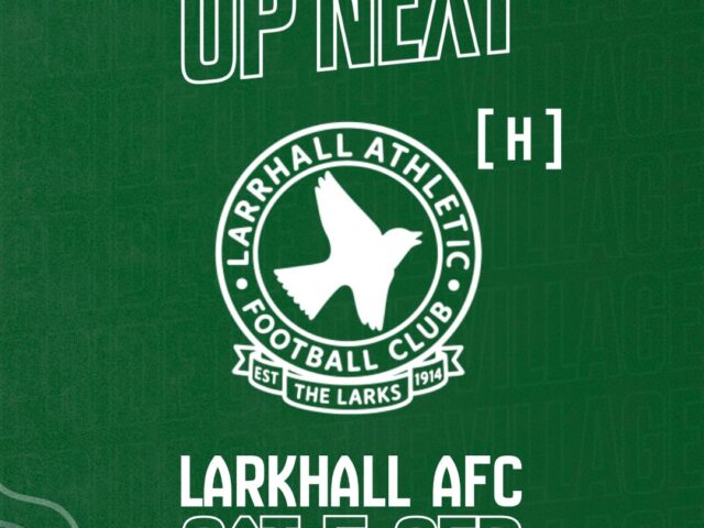 🆙 Next WRFC v Larkhall AFC